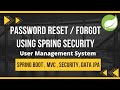 Password Reset , Forgot Using Spring Security | User Management System Spring boot Project