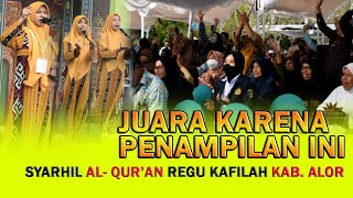 Akui Ko Tidak...? Terbaik Satu Syarhil Qur'an Regu Kabupaten Alor [FINAL]