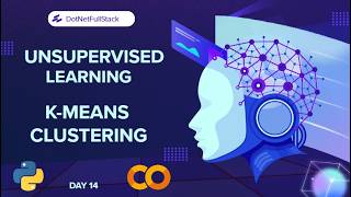 AI Engineer | Day-14 | Unsupervised Learning + K-Means Clustering in Python #ai #python