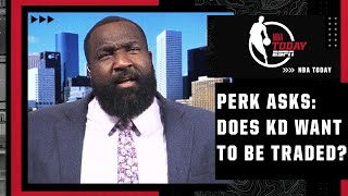 Perk: I don’t believe Kevin Durant wants to be traded, it’s a scare tactic! | NBA Today