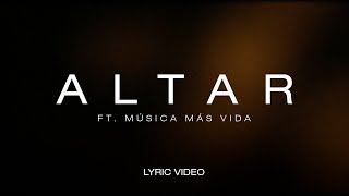 Altar - Marco Barrientos Ft. Música Más Vida (Letra)