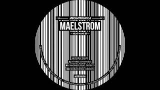 Maelstrom - Dublin(feat DeFeKT)