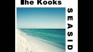 The Kooks - Seaside lyrics