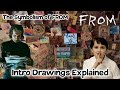 FROM Foreshadowing || Victor's Drawings Explained