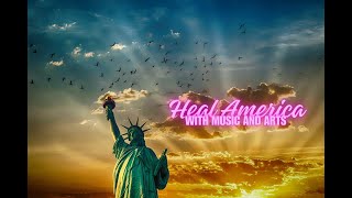 Heal America with Music \u0026 Arts