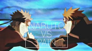 • AMV •  |°|Naruto VS Pain|°| (◍•ᴗ•◍)
