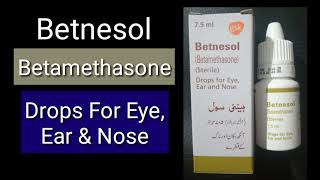 Betnesol | Betamethasone Drops For Eye, Ear, \u0026 Nose