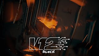 BLVCK - V12  (Official Music Video)