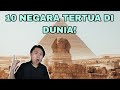 10 Negara Tertua Di Dunia!