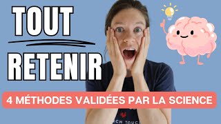 TOUT mémoriser - 4 méthodes infaillibles validées par la science !