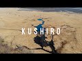 KUSHIRO 釧路 | HOKKAIDO ROAD TRIP VLOG#2 | JAPAN 4K CINEMATIC TRAVEL VIDEO