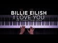 Billie Eilish - i love you | The Theorist Piano Cover