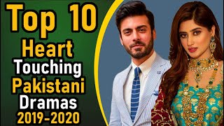 Top 10 Heart Touching Pakistani Dramas 2019 2020 || Pak Drama TV || Top 10  Dramas of 2019 2020