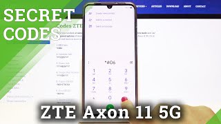 ZTE Axon 11 5G Secret Codes / Advanced Hidden Options
