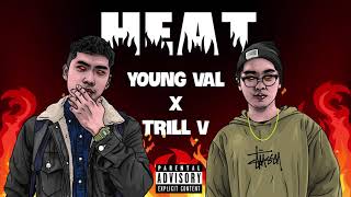 VAL - The Heat ft. Trill V (Prod. Lomax)