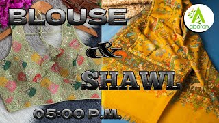 BLOUSE AND SHAWL COLLECTION |ABORON | 29/12/2024 AT 5:00 PM