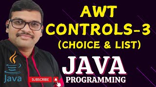 AWT CONTROLS PART 3 (Choice,List) - JAVA PROGRAMMING