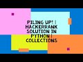 PILING UP! | HACKERRANK SOLUTION IN PYTHON | COLLECTIONS