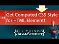 Grabbing the CSS Style from an HTML Element