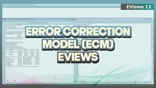 TUTORIAL EVIEWS : ECM EVIEWS ➡️ ERROR CORRECTION MODEL EVIEWS