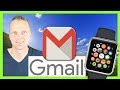 How to setup Gmail on Apple Watch