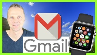 How to setup Gmail on Apple Watch