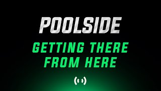 Poolside - Getting There From Here ( with Todd Edwards )