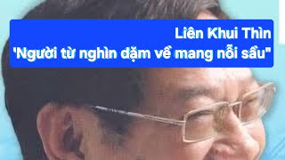 Liên Khui Thìn 'Người từ nghìn dặm về mang nỗi sầu'