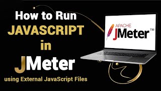 How to Run JavaScript in Jmeter using External JavaScript Files | Jmeter with below 5.0 Version only