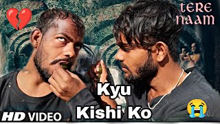 Kyu Kishi Ko 💔( Video Song )।Tere Name। Official Gkp। Udit Narayan,Himesh Reshammiya