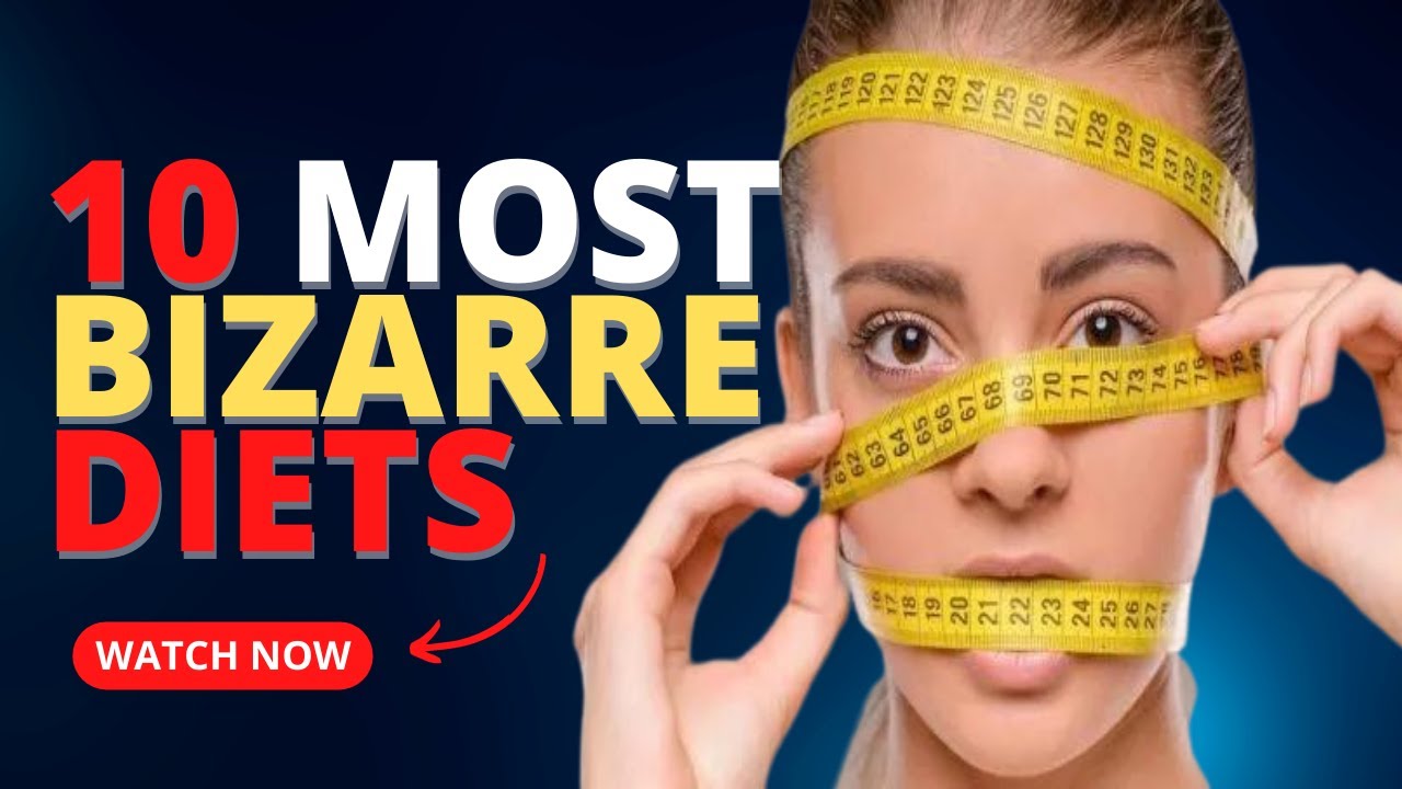 10 Most Bizarre Diets You Won T Believe Exist 10 Amazing Facts About