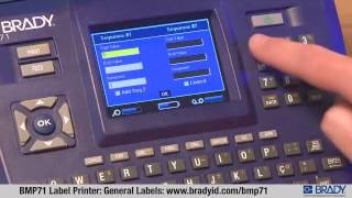 Making Labels with the Brady BMP71 Label Printer