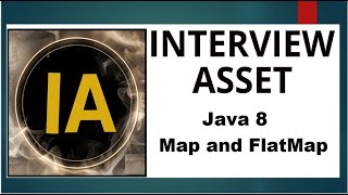Java 8 Map and FlatMap Difference and Features| Concept and Interview questions | Interview Asset