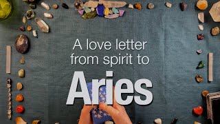 ARIES this is a love letter from spirit! We love you, we need your unique power, and we always have!