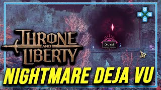 Throne And Liberty Quest Nightmare Deja Vu #throneandliberty #mmorpg #quest