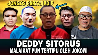 NGOCEH! DEDDY SITORUS: MALAIKAT PUN TERTIPU OLEH JOKOWI