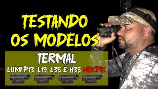 Testing the NOCPIX TERMAL LUMI P13/ L19/ L35 and H35 models