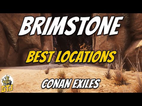 Best Locations To Find Conan Exiles Brimstone