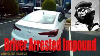 Driver Arrested Hyundai Elantra Impounded