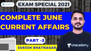 Complete June 2021 Current Affairs Part - 2 | IBPS / RRB / SBI PO / Clerk 2021 | Sukesh Sir