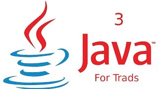 Java 10 Beginners Tutorial For Trads : Strings, Doubles and Further Variables