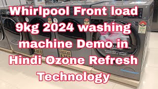 Whirlpool 9kg 2024 model | front load fully automatic washing machine demo | best washing machine