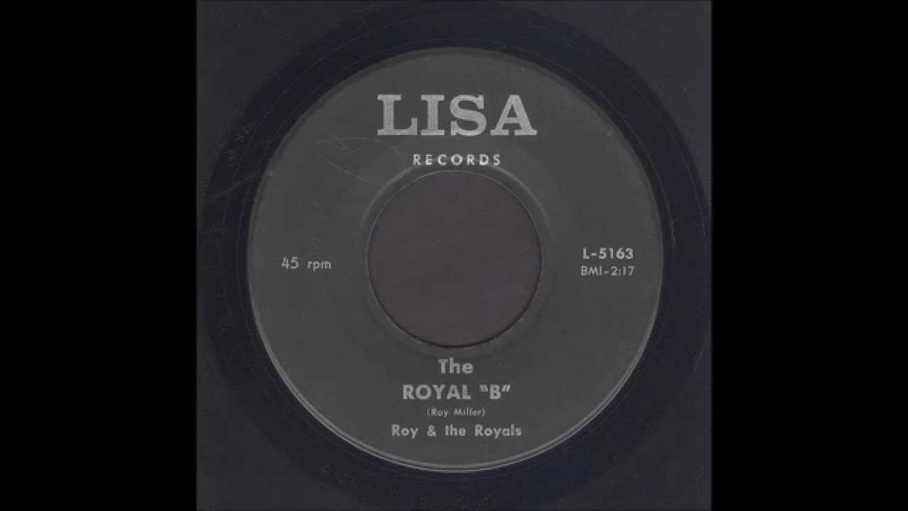 Roy & The Royals - The Royal B - Rockabilly Instrumental 45 - YouTube