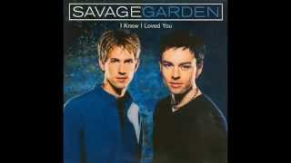 Savage Garden I Knew I Loved You HQ
