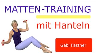 🧮 25 min. Mattentraining mit Hanteln | Arme, Rücken, Bauch und Po in Form