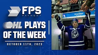 OHL Plays of the Week Presented by FPS Payment: Oct. 11, 2023