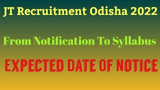 JT Recruitment Odisha 2022//Detailed Syllabus And Exam Pattern//JTC 2022//When Is The Notification??