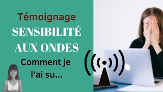 ÉLECTROSENSIBILITÉ, STRESS ÉLECTROMAGNÉTIQUE : mon témoignage 📱🖤