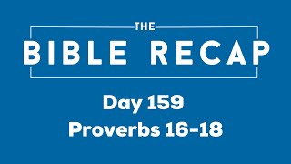 Day 159 (Proverbs 16-18)