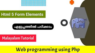 Html 5 Form Elements|Web programming using php|Malayalam Tutorial